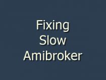 [Fixed] Slow amibroker in live markets? NLC RT Data
